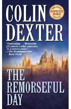 Coperta cărții 'The Remorseful Day - Colin Dexter'