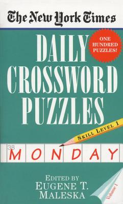The New York Times Daily Crossword Puzzles (Monday), Volume I - New York Times