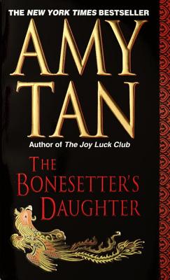 The Bonesetter's Daughter - Amy Tan