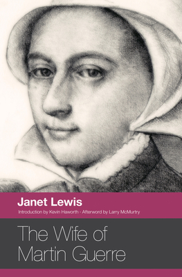 The Wife of Martin Guerre - Janet Lewis