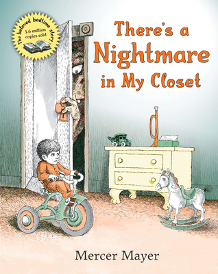 There's a Nightmare in My Closet - Mercer Mayer