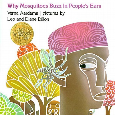 Why Mosquitoes Buzz in People's Ears - Verna Aardema