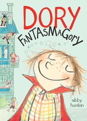 Dory Fantasmagory - Abby Hanlon