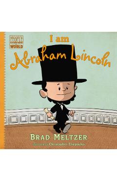 I Am Abraham Lincoln - Brad Meltzer