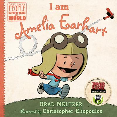 I Am Amelia Earhart - Brad Meltzer