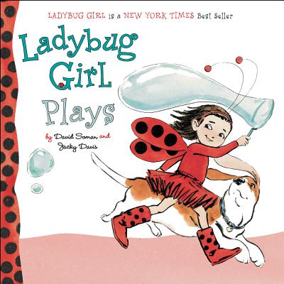 Ladybug Girl Plays - David Soman