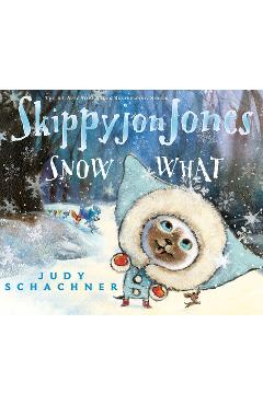 Coperta cărții 'Skippyjon Jones Snow What - Judy Schachner'