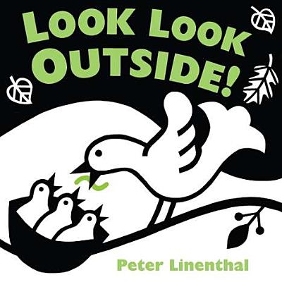 Look Look Outside! - Peter Linenthal