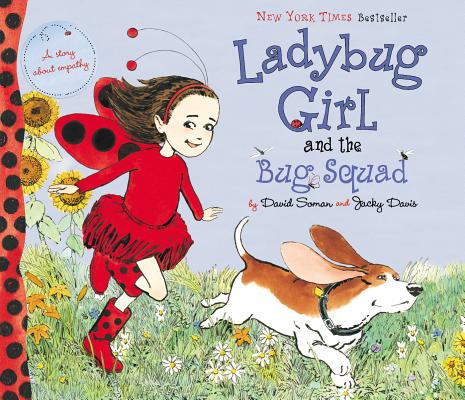 Ladybug Girl and the Bug Squad - David Soman