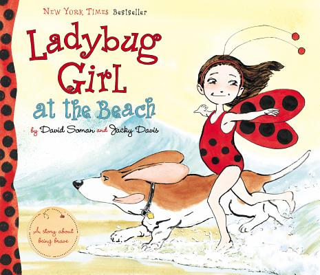 Ladybug Girl at the Beach - David Soman