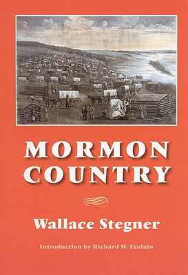 Mormon Country (Second Edition) - Wallace Stegner
