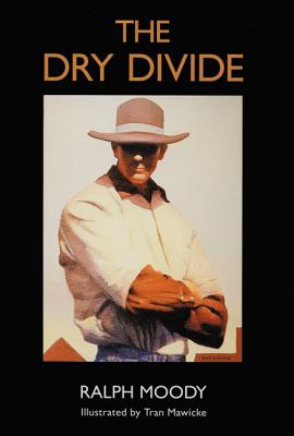 The Dry Divide - Ralph Moody