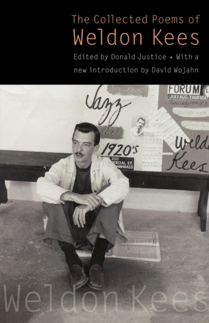 The Collected Poems of Weldon Kees (Third Edition) - Weldon Kees
