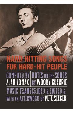 Hard Hitting Songs for Hard-Hit People - Alan Lomax