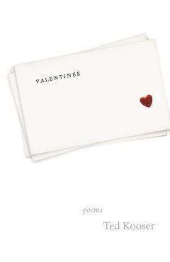 Valentines - Ted Kooser