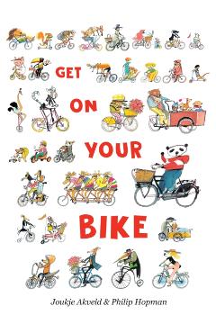 Get on Your Bike - Joukje Akveld