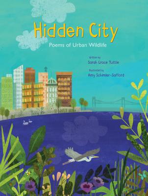 Hidden City: Poems of Urban Wildlife - Tuttle