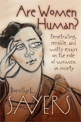Are Women Human? - Dorothy L. Sayers