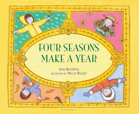 Four Seasons Make a Year - Anne Rockwell