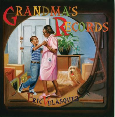 Grandma's Records - Eric Velasquez