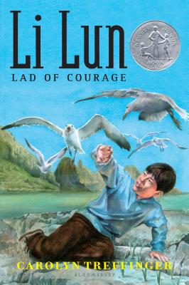 Li Lun, Lad of Courage - Carolyn Treffinger