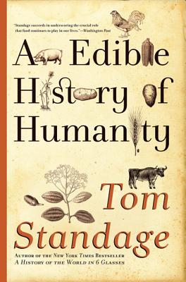 An Edible History of Humanity - Tom Standage