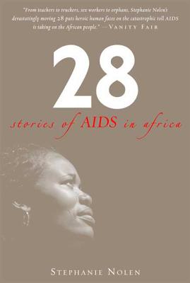 28: Stories of AIDS in Africa - Stephanie Nolen