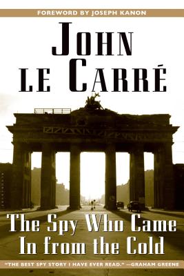The Spy Who Came in from the Cold - John Le Carre