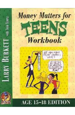 Poza produsului Money Matters Workbook for Teens (Ages 15-18) - Larry Burkett