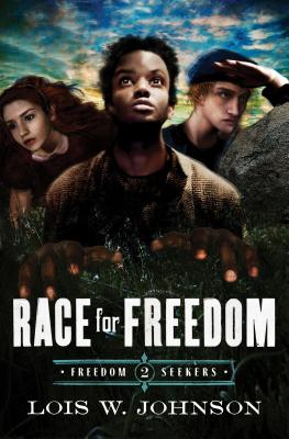 Race for Freedom - Lois Walfrid Johnson