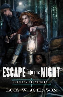 Escape Into the Night - Lois Walfrid Johnson