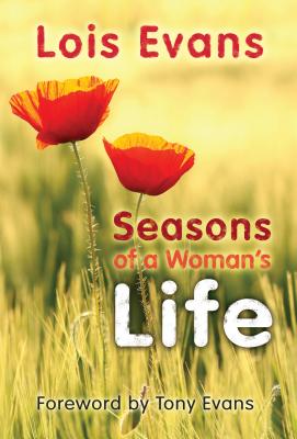 Seasons of a Woman's Life - Lois Evans