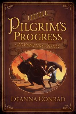 Coperta cărții 'Little Pilgrim's Progress Adventure Guide - Deanna Conrad'