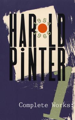 Complete Works, Volume I - Harold Pinter