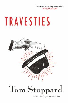 Travesties - Tom Stoppard