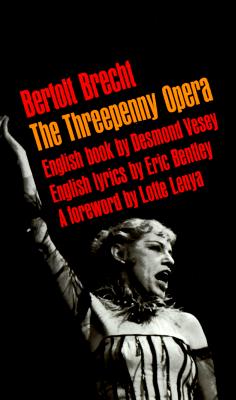 The Threepenny Opera - Bertolt Brecht
