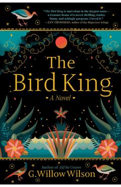 Poza produsului The Bird King - G. Willow Wilson