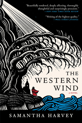 The Western Wind - Samantha Harvey