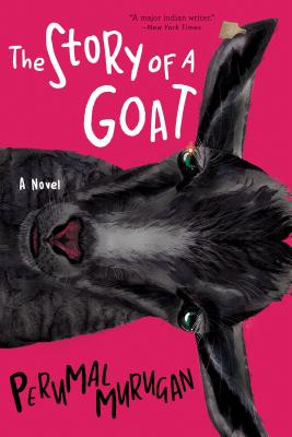 The Story of a Goat - Perumal Murugan