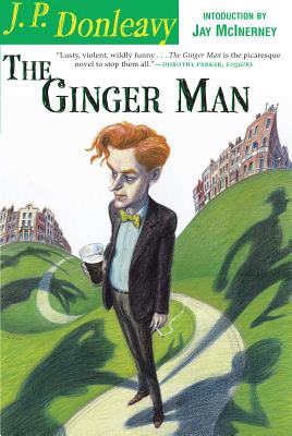 The Ginger Man - J. P. Donleavy