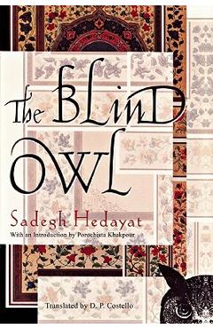 Coperta cărții 'The Blind Owl - Sadegh Hedayat'