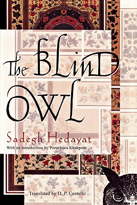 The Blind Owl - Sadegh Hedayat