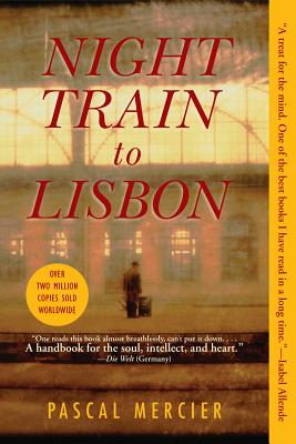 Night Train to Lisbon - Pascal Mercier
