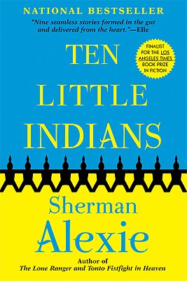 Ten Little Indians - Sherman Alexie