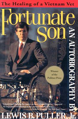 Fortunate Son: The Healing of a Vietnam Vet - Lewis B. Puller Jr