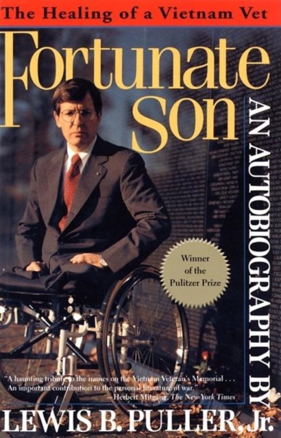 Fortunate Son: The Healing of a Vietnam Vet - Lewis B. Puller Jr