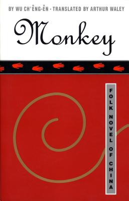 Monkey: Folk Novel of China - Wu Ch'�ng-�n