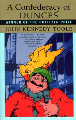 A Confederacy of Dunces - John Kennedy Toole