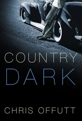 Country Dark - Chris Offutt