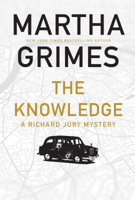 The Knowledge: A Richard Jury Mystery - Martha Grimes